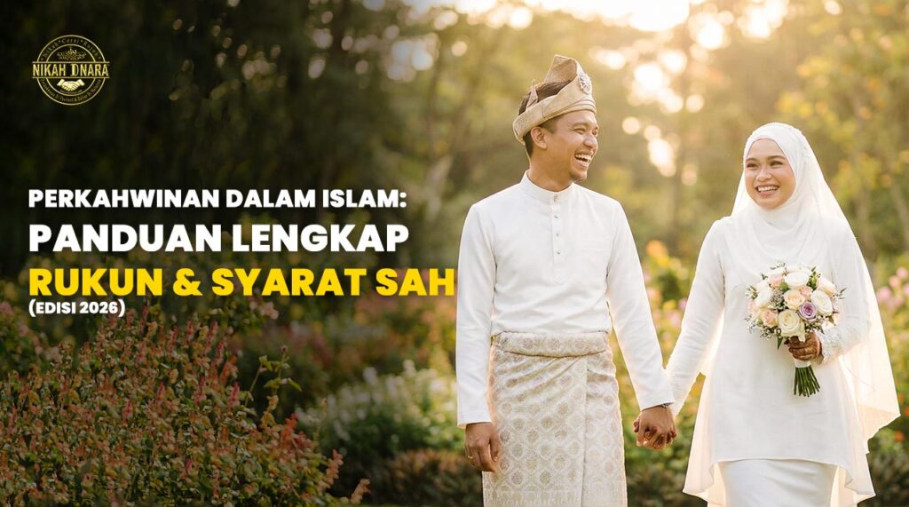 Panduan Lengkap Rukun dan Syarat Sah Nikah 2026 oleh Nikahdnara